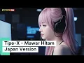 Lagu Tipe-X - Mawar Hitam (Japan Version)