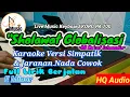 Download Lagu SHOLAWAT GLOBALISASI KARAOKE SIMPATIK NADA COWOK FULL LIRIK BERJALAN ~ KH Ma'ruf Islamudin
