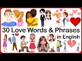 30 Essential Love Vocabulary Words Phrases in English