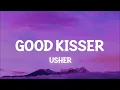 Usher - Good Kisser (Slowed Lyrics)