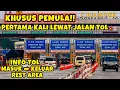 CARA LEWAT JALAN TOL BAGI PEMULA