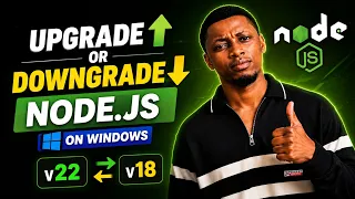 Nodejs Upgrade or Downgrade on Windows Step by Step