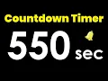 550 second Countdown Timer with Alarm