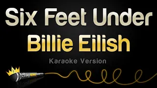 Billie Eilish Six Feet Under Karaoke Version 