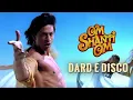 Download Lagu Dard E Disco | 4K | Om Shanti Om | 2007