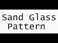 Sand Glass Pattern in Python