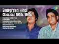 Download Lagu Evergreen Hindi Classics | 1950s-1990s | Mahendra Kapoor Songs | Yahan Wahan Jahan Wahan | Lo...