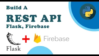 Python REST API Tutorial Flask Python Firebase 2022