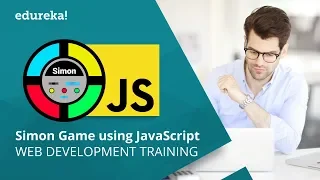 Developing A Simon Game Using JavaScript JavaScript Tutorial For Beginners Edureka