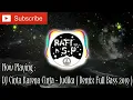 Download Lagu DJ Cinta Karena Cinta - Judika ( Remix Full Bass 2019 )