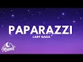 Lady Gaga - Paparazzi (Lyrics)