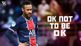 Download Neymar Jr ► OK Not To Be OK - Marshmello ● Skills \u0026 Goal 2020/21 | HD MP3