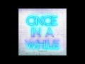 Lagu Timeflies - Once In A While Instrumental Cover