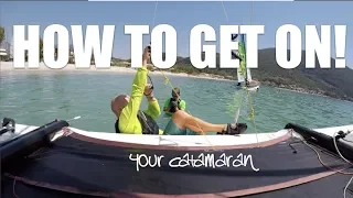 How to get on your catamaran  Hobie 16, F18, Tiger, FX1 multi cam