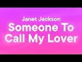 Download Lagu Janet Jackson - Someone To Call My Lover (Lyrics)