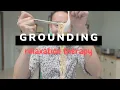Grounding Exercise Relaxation Therapy