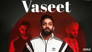 Vaseet - Dilpreet Dhillon Ft. Sidhu Moosa Wala | Latest Punjabi Song 2018