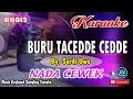 Download Lagu BURU TACEDDE CEDDE_Bugis KARAOKE Cover Keyboard Nada Cewek+Lirik