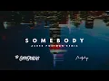 Lagu The Chainsmokers - Somebody (Asher Postman Remix) [Official Audio]