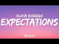 Olivia Rodrigo - expectations