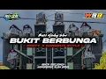 Download Lagu DJ BUKIT BERBUNGA PARTY DANGDUT STYLE VIRAL TERBARU || RIKZA DISCJOKEY