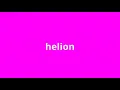 what is the meaning of helion