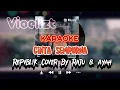 Download Lagu Cinta Sempurna - Repvblik (Cover Raju dan Ayah) | KARAOKE