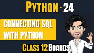 SQL - Connecting with Python Class 12 Boards Lecture 24