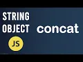 concat method String Object In JavaScript