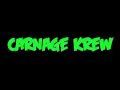 Carnage Krew - Killing Spree - Nuke 'Em