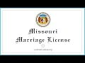Missouri Marriage License - What You need to get started