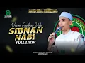 Download Lagu Full Lirik II Sidnan Nabi Version Gandrung Nabi
