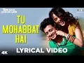 Lagu Tu Mohabbat Hai Lyrical - Tere Naal Love Ho Gaya | Atif Aslam, Monali, Priya | Riteish, Genelia