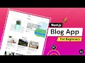 Next js Blog Application with Tailwind CSS - For Beginners