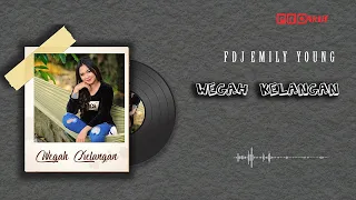Lirik Lagu FDJ Emily Young - Wegah Kelangan