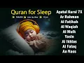 Lagu QURAN FOR SLEEP | Alfatiha, AyatulKursi, Yasin, Arrahman, AlWaqiah, AlMulk, AlMoeathat