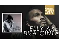 Download Lagu Elly AXL - Bisa Cinta (Official Music Video)