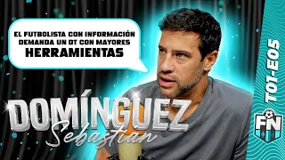 Jugadores inteligentes, la nueva revolución táctica I SEBASTIÁN DOMÍNGUEZ #T01E05