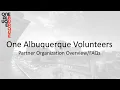 One Albuquerque Volunteer Platform Volunteer Partner Overview