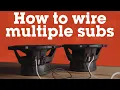 How to wire multiple subs to your amplifier | Crutchfield