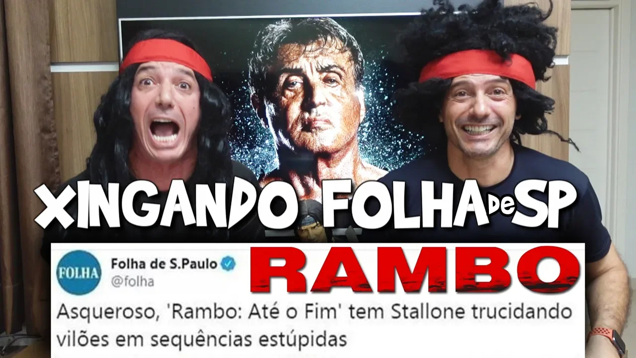 ???? XINGANDO a Folha de São Paulo - RAMBO Até o Fim - Irmãos Piologo Filmes