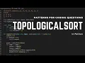 Coding Interview Patterns Topological Sort in Python