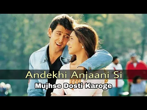 Download MP3 Andekhi Anjaani Si | 8D Audio | Mujhse Dosti Karoge | Hrithik | Kareena | Lata | Udit