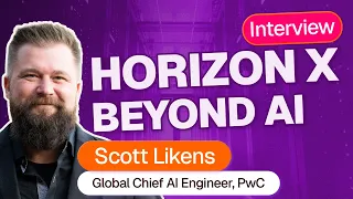 Horizon X, Agentic AI & the Future of Enterprise Transformation | Interview with Scott Likens