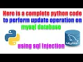 How to write python code to perform update operation on database using sql Injection