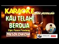 Karaoke Lagu Nostalgia Music Cha Cha || ENGKAU TELAH BERDUA - Cipt: Pance Pondang