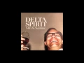 Download Lagu Delta Spirit - \