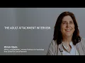 The Adult Attachment Interview Miriam Steele