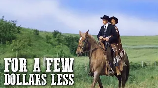 For a Few Dollars Less | BEST WESTERN | Spaghetti Western | Full Length Movie | Wild West