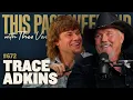 Trace Adkins This Past Weekend w Theo Von